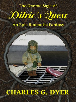 cover image of Dilric's Quest--The Gnome Saga #2
